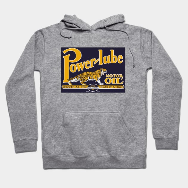 Power Lube Motor Oil old sign reproduction Hoodie by Hit the Road Designs